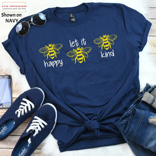 BEE Happy-Let It BEE-BEE Kind with Yellow Bees