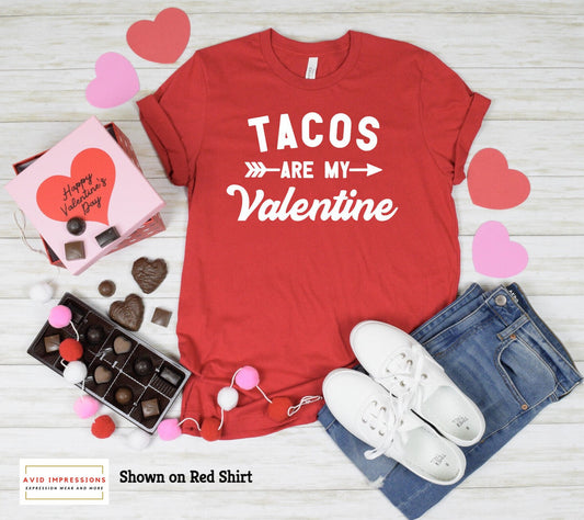 Tacos Are My Valentine